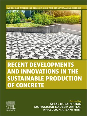 cover image of Recent Developments and Innovations in the Sustainable Production of Concrete
